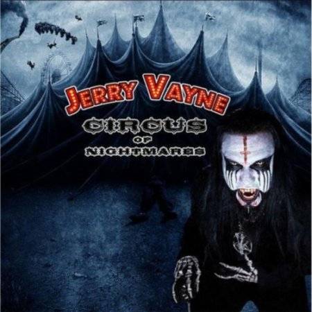 Jerry Vayne : Circus of Nightmares